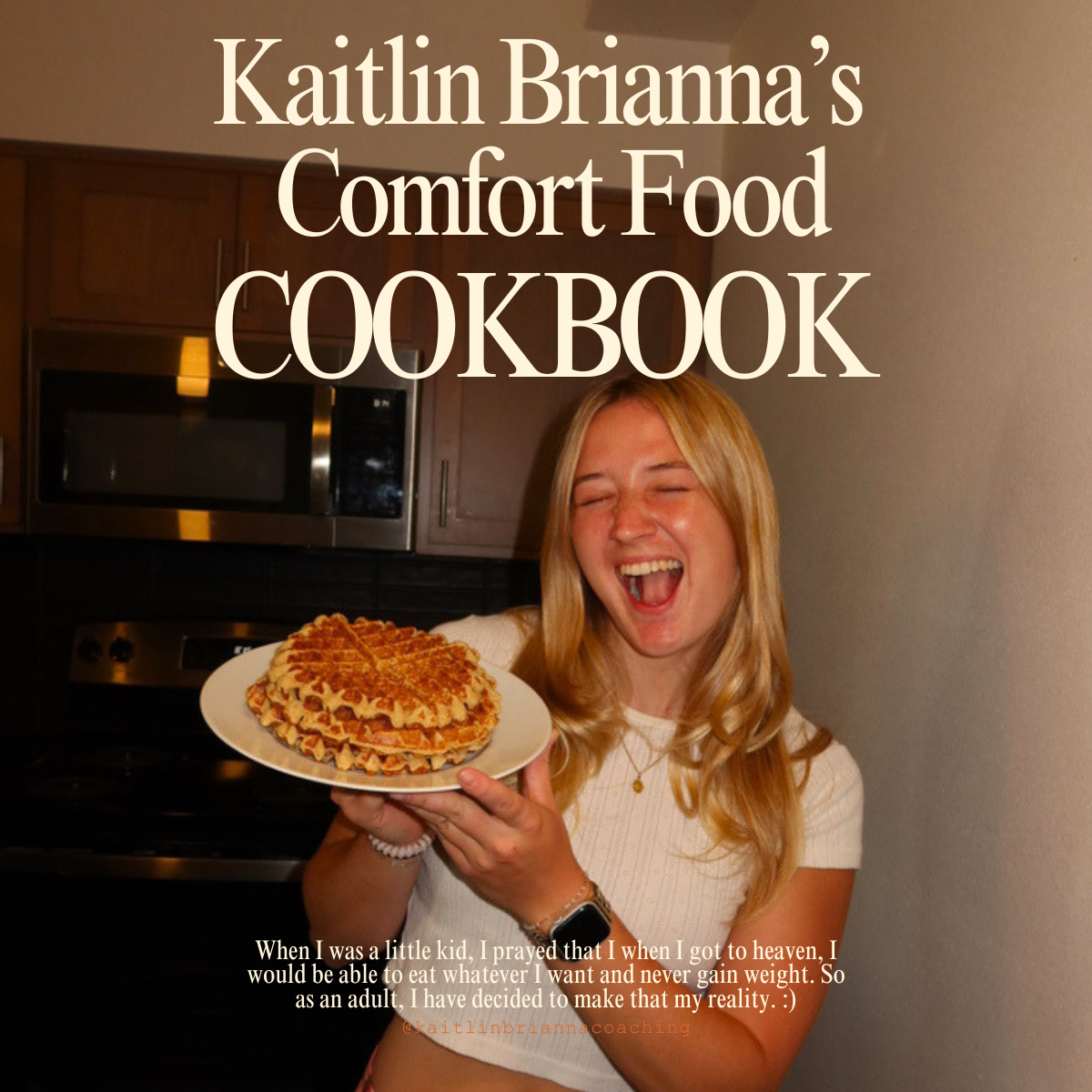Kaitlin Brianna's Comfort Food Cookbook